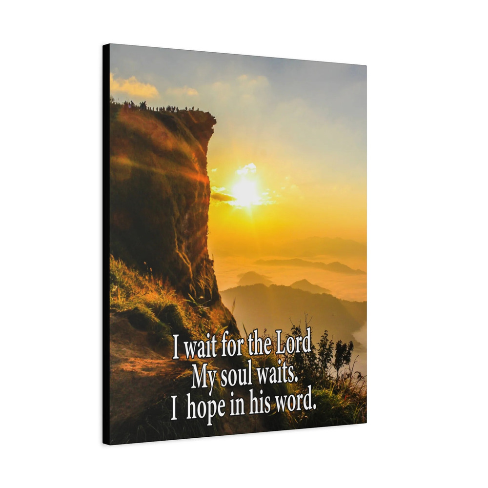 I Wait For The LordScripture Canvas I Wait For The Lord Psalm 130:5
